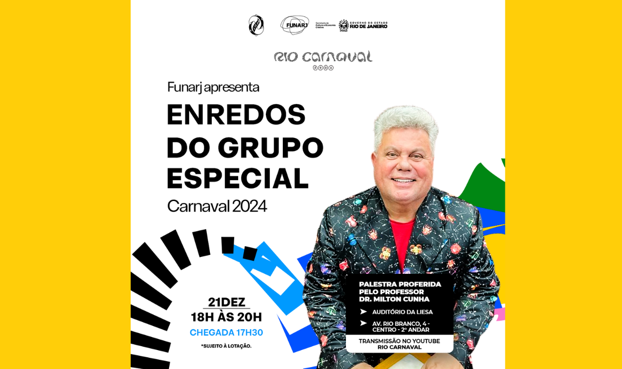 Milton Cunha fará palestra sobre os enredos para o Carnaval 2024.