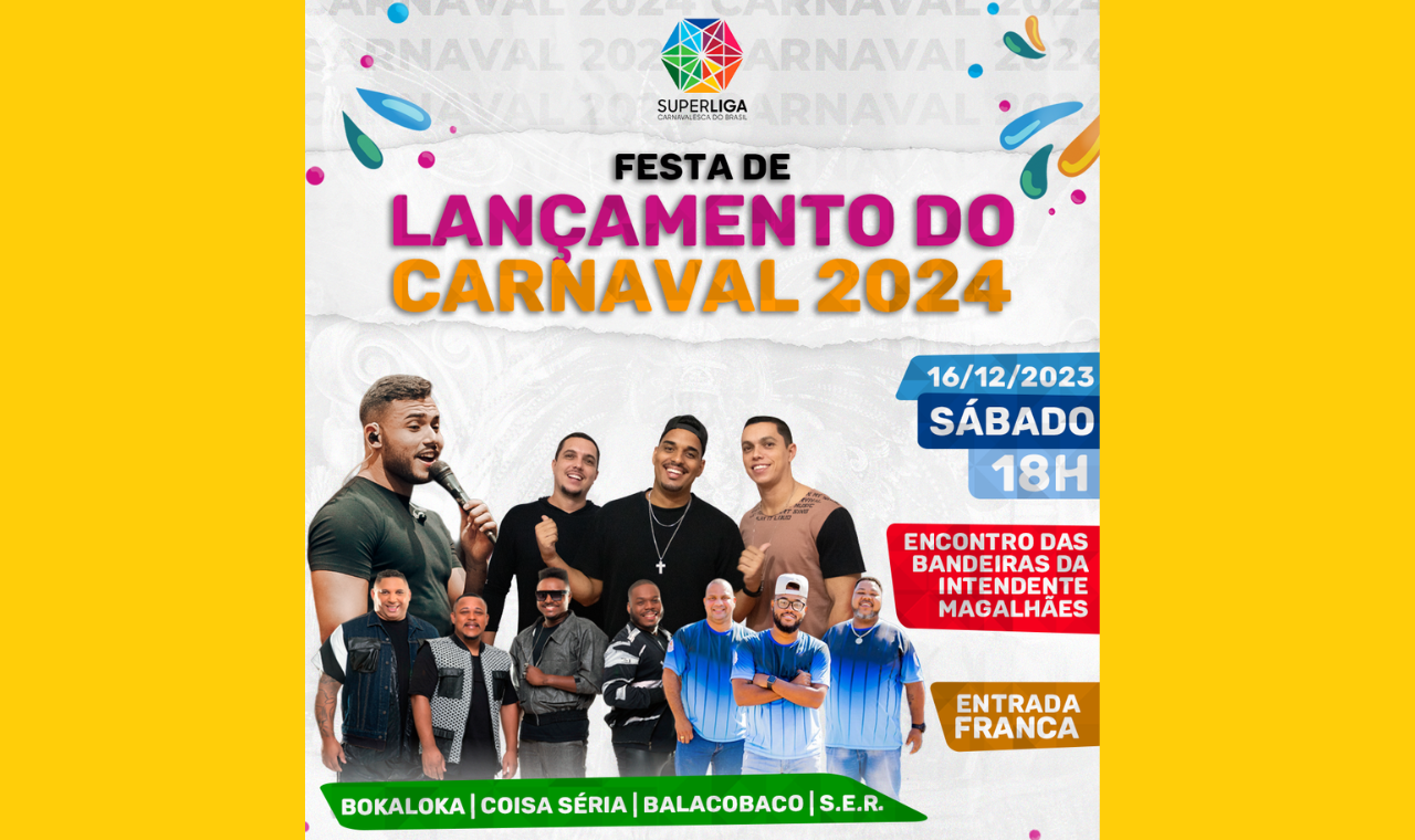 Superliga promove festa de lançamento do Carnaval neste sábado